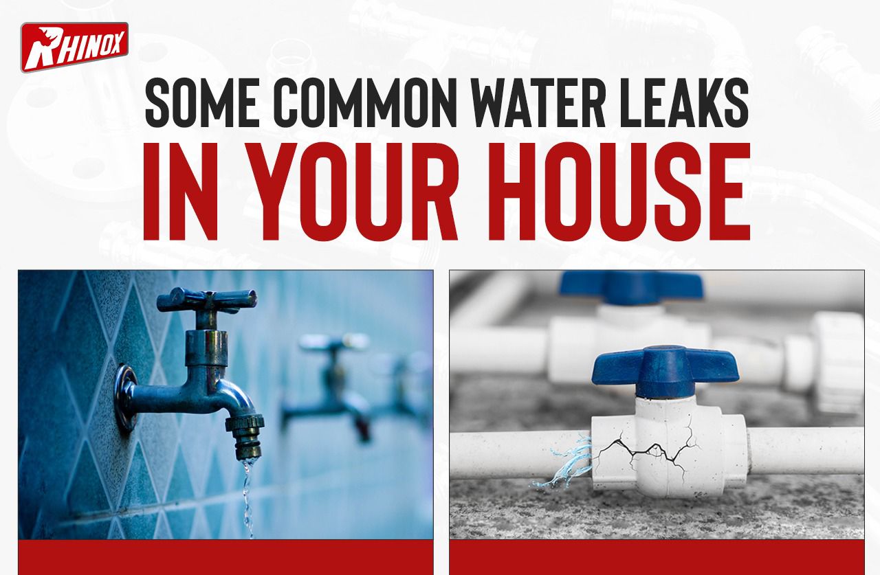 SOME COMMON WATER LEAKS IN YOUR HOUSE